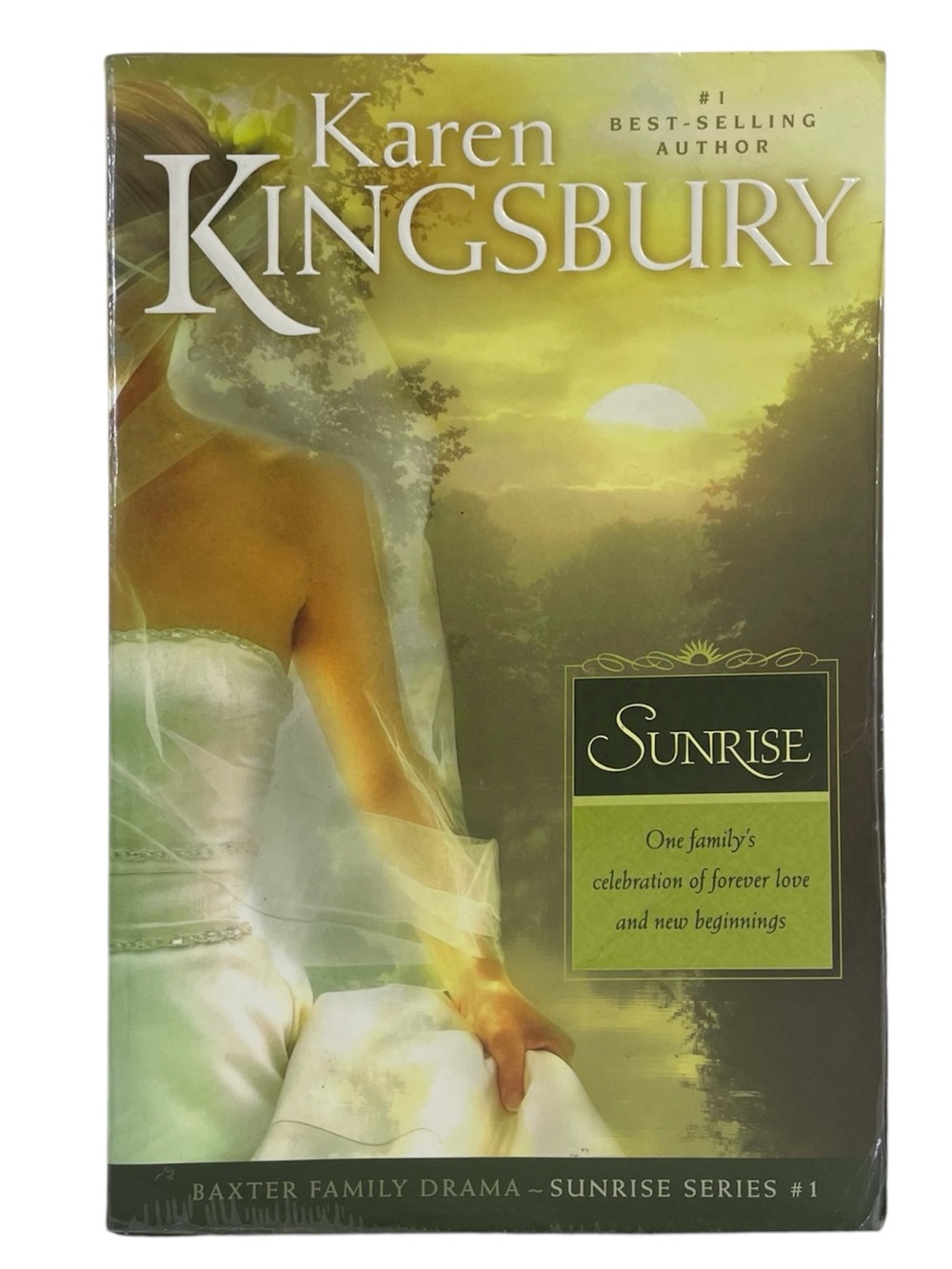 Sunrise by Karen Kingsbury